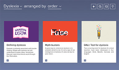 The Sixth Space online platform developed by UNESCO MGIEP offers research based content related to learning differences.