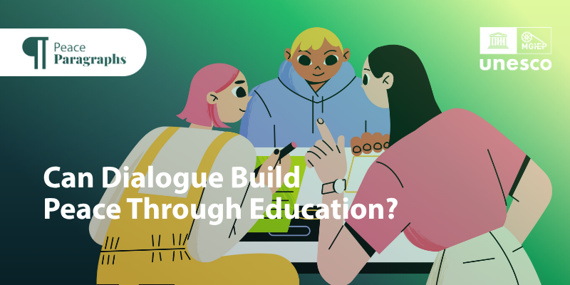 Can Dialogue Build Peace through Education: What Cross-Country